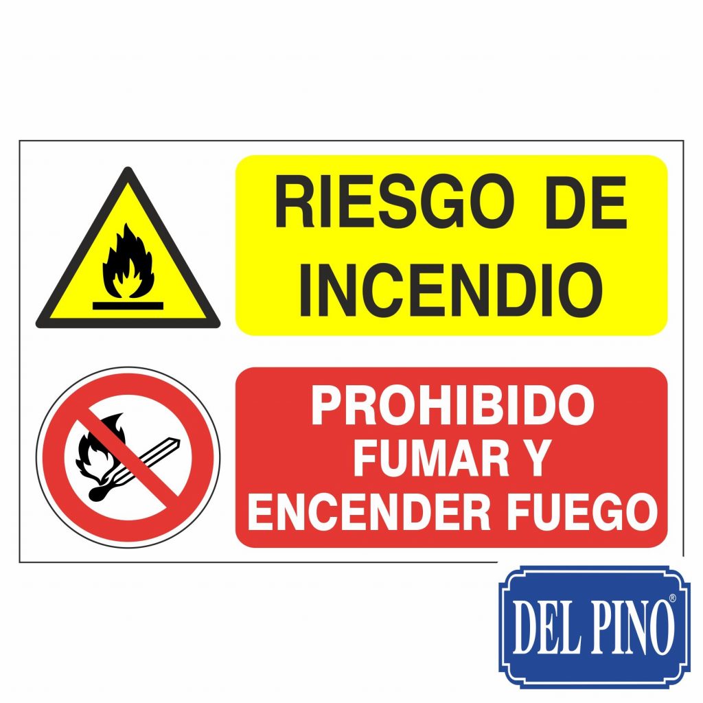 Combi 07 – Riesgo incendio – prohibido fumar y encender fuego – DelPino
